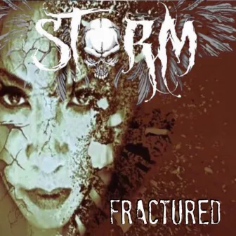 Fractured by Storm