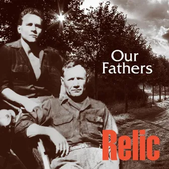 Our Fathers by Relic