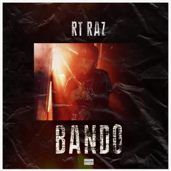 Bando by Rt Raz