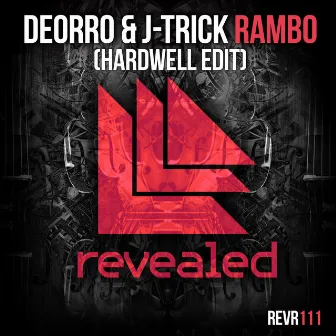 Rambo (Hardwell Edit) by J-Trick