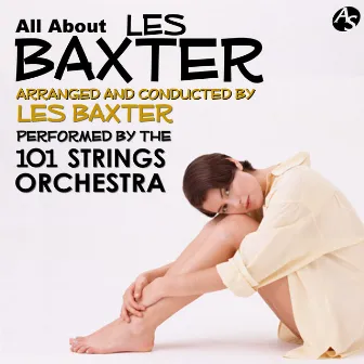 All About Les Baxter by Les Baxter