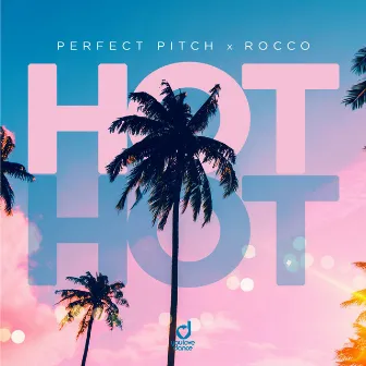 Hot by Perfect Pitch