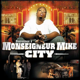 Monseigneur Mike City by Monseigneur Mike