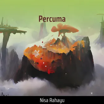 Percuma by Nisa rahayu