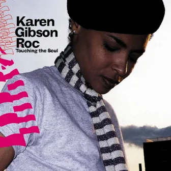 Touching the Soul by Karen Gibson Roc