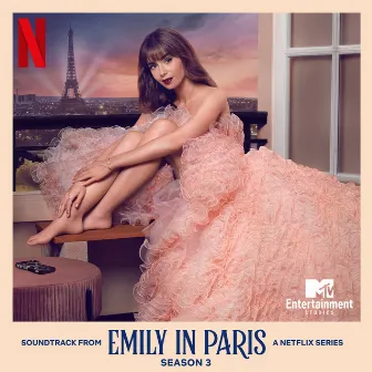 Emily In Paris Season 3 (Soundtrack from the Netflix Series) by Chris Alan Lee