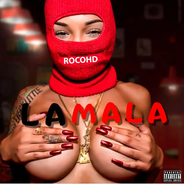 LA MALA