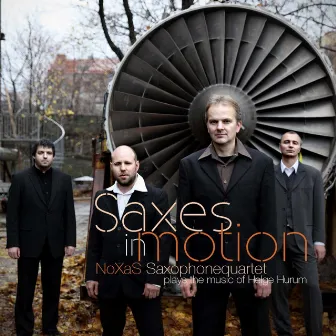 Saxes in Motion - Music by Helge Hurum by NoXaS Saxophonequartet