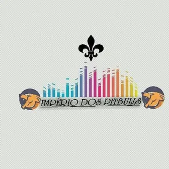 Império dos Pitbulls by Dj Aries