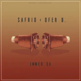 IMMER DA by SafriO