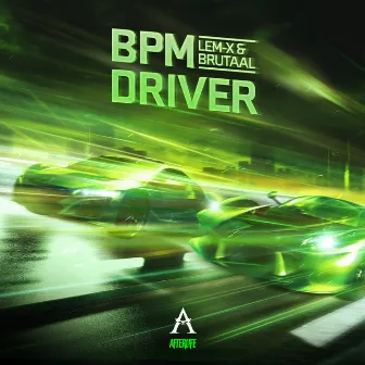 BPM Driver by Brutaal