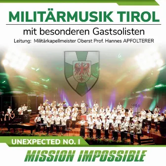 Unexpected NO. 1 - Mission Impossible by Militärmusik Tirol