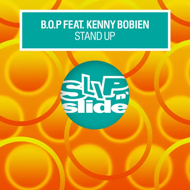 Stand Up (feat. Kenny Bobien) - B.O.P. If U Like It Hard