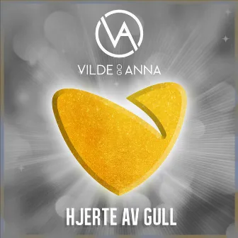 Hjerte av gull by Vilde og Anna