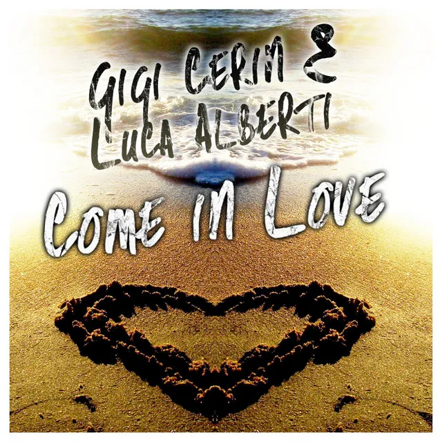 Come in Love - Radio Edit