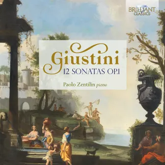 Giustini: 12 Sonatas, Op. 1 by Lodovico Giustini