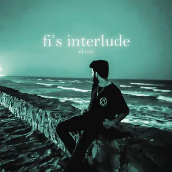 fi's interlude by Ali Raza