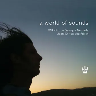 A World of Sounds by Jean Christophe Frisch