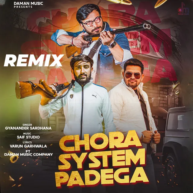 Chora System Padega - Remix