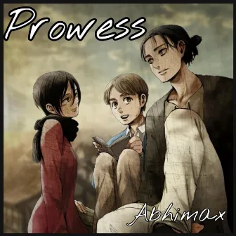 Prowess by Abhimax