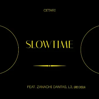 Slowtime by Cetari