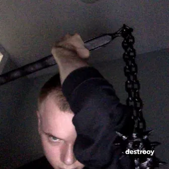 Destrooy by Spooky Black