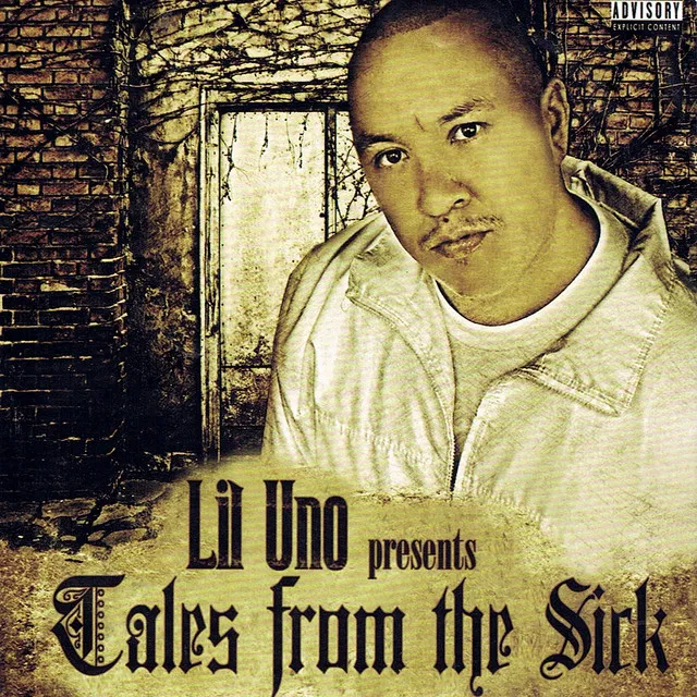 Lil Uno Presents Tales From The Sick