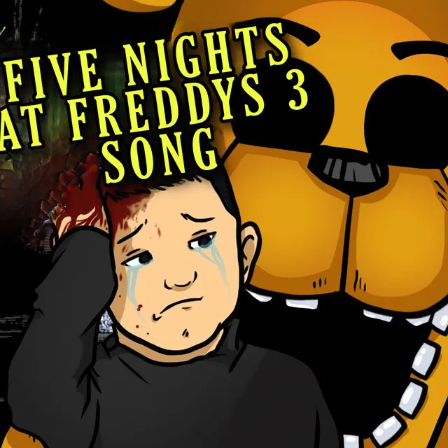 Five Nights At Freddy's 3 Song