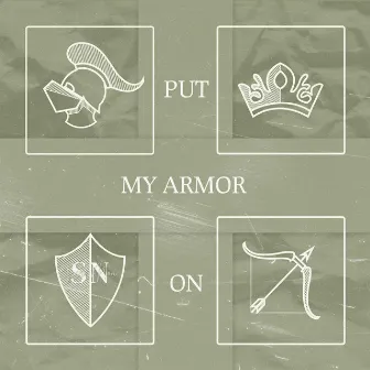 Put My Armor On by Sera Noa