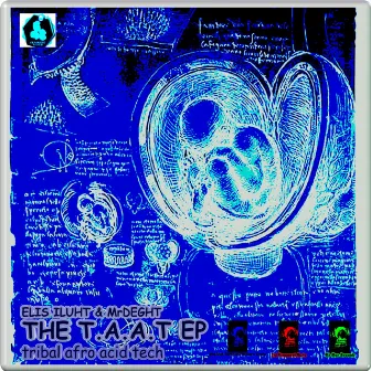 The T.A.A.T (Tribal Afro Acid Tech) Extended Play by Elis Iluht