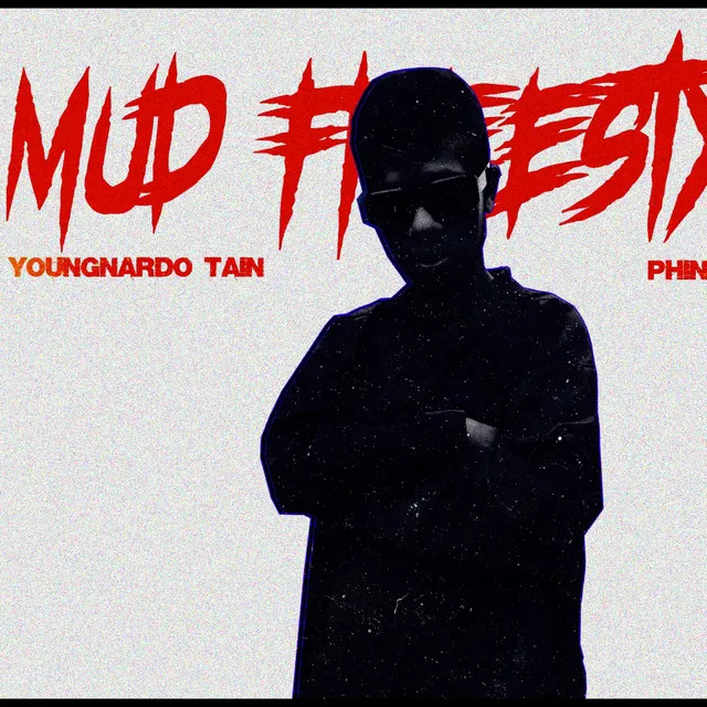 Mud - Freestyle