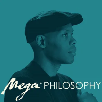 Mega Philosophy by Cormega