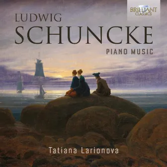 Schuncke: Piano Music by Ludwig Schuncke