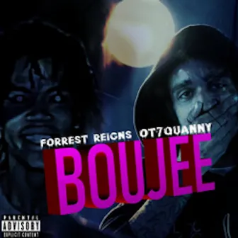 Boujee by Forrest Reigns