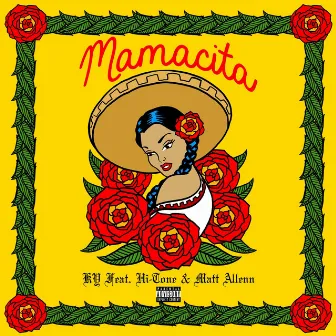 Mamacita by KY