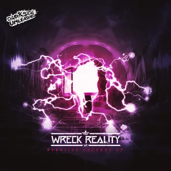 Negative Energy EP by Wreck Reality