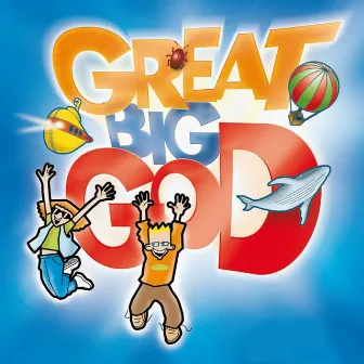 Great Big God by Vineyard Kids