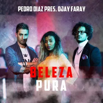 Beleza Pura by Pedro Diaz