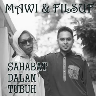 Sahabat Dalam Tubuh (S.D.T) by Mawi