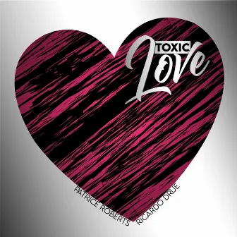 Toxic Love by Vibez Productionz