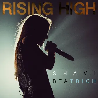 Rising High (feat. Beatrich) by Shavi