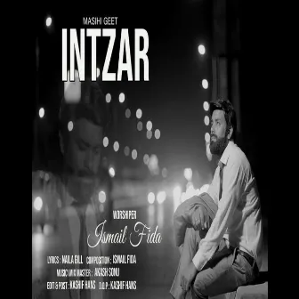 Intzar by Ismail Fida