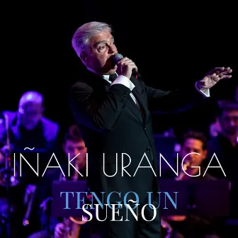 Tengo un Sueño (En directo) by Iñaki Uranga