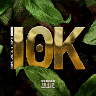 10K by Bruno Garcia