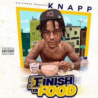 Finish Ya Food by Knapp