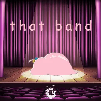 That Band by Haz Studio