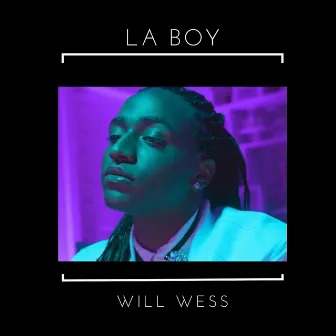 LA Boy by Will Wess