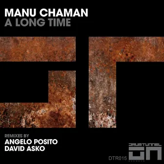 A Long Time by Manu Chaman