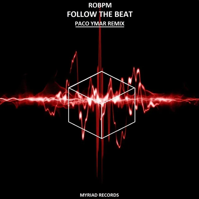 Follow the Beat - Paco Ymar Remix