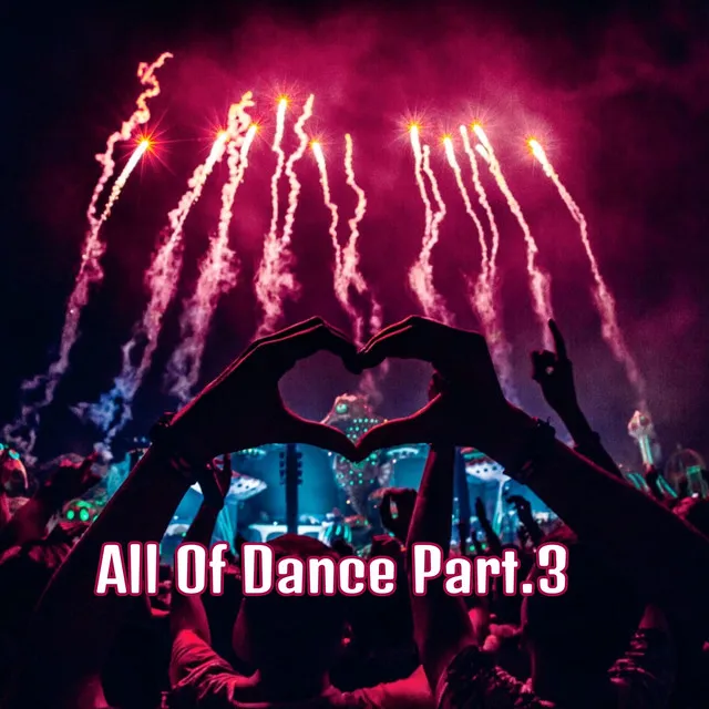 All Of Dance, Part. 03